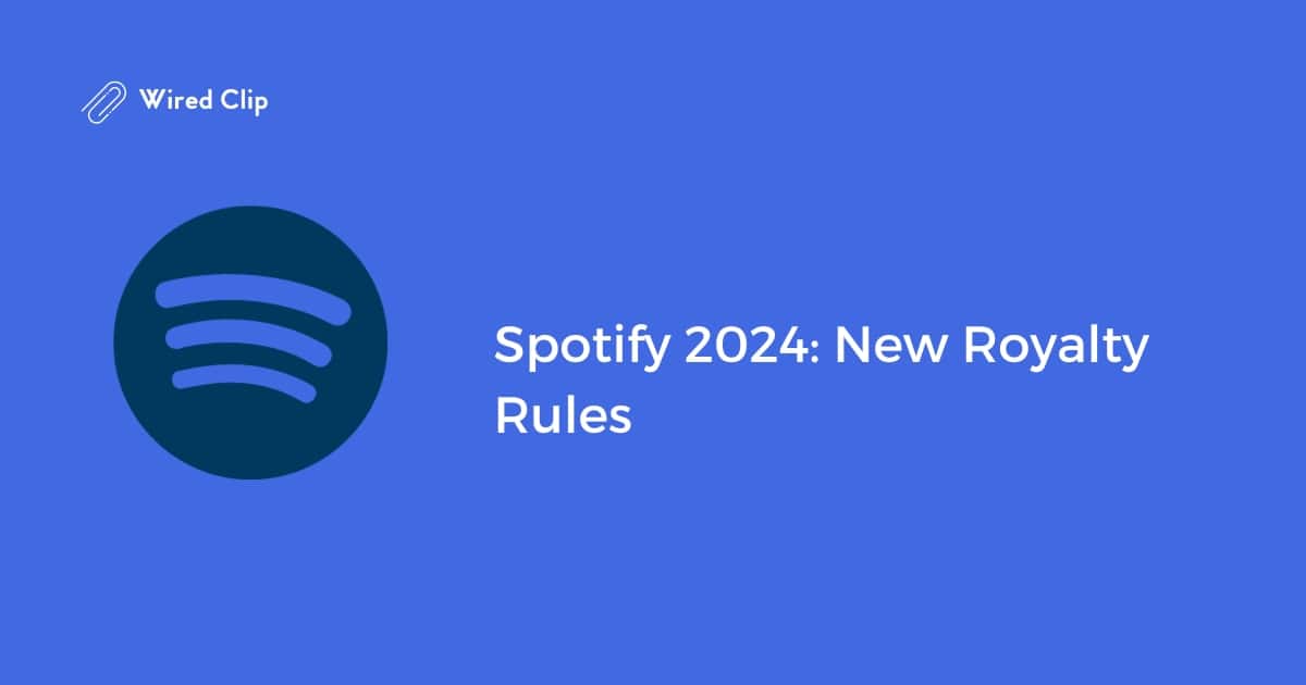Spotify 2024: New Royalty Rules
